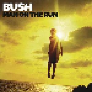 Cover - Bush: Man On The Run