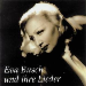 Cover - Eva Busch: Eva Busch Und Ihre Lieder