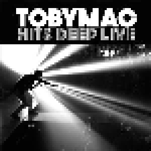 Cover - Tobymac: Hits Deep Live
