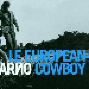 Cover - Arno: European-Cowboy, Le
