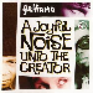 Cover - Galliano: Joyful Noise Unto The Creator, A