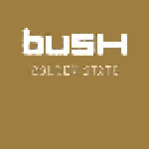 Cover - Bush: Golden State