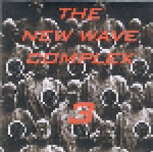 Cover - Robert Görl: New Wave Complex - Volume 3, The