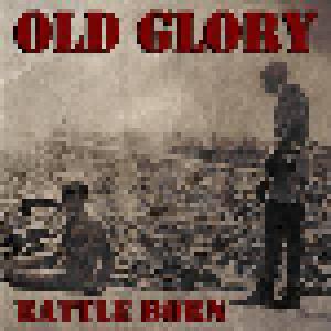 Old Glory: Battle Born (7") - Bild 1