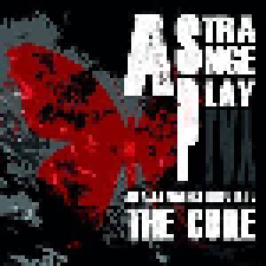 Cover - Zombie Girl: Alfa Matrix - A Strange Play - An Alfa Matrix Tribute To The Cure