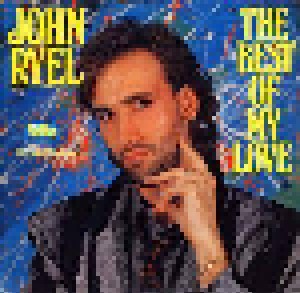 John Ryel: The Best Of My Love (12") - Bild 1