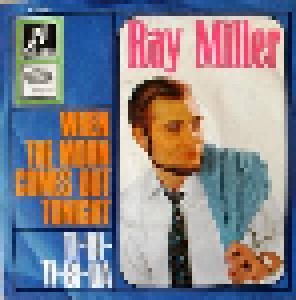 Cover - Ray Miller: When The Moon Comes Out Tonight