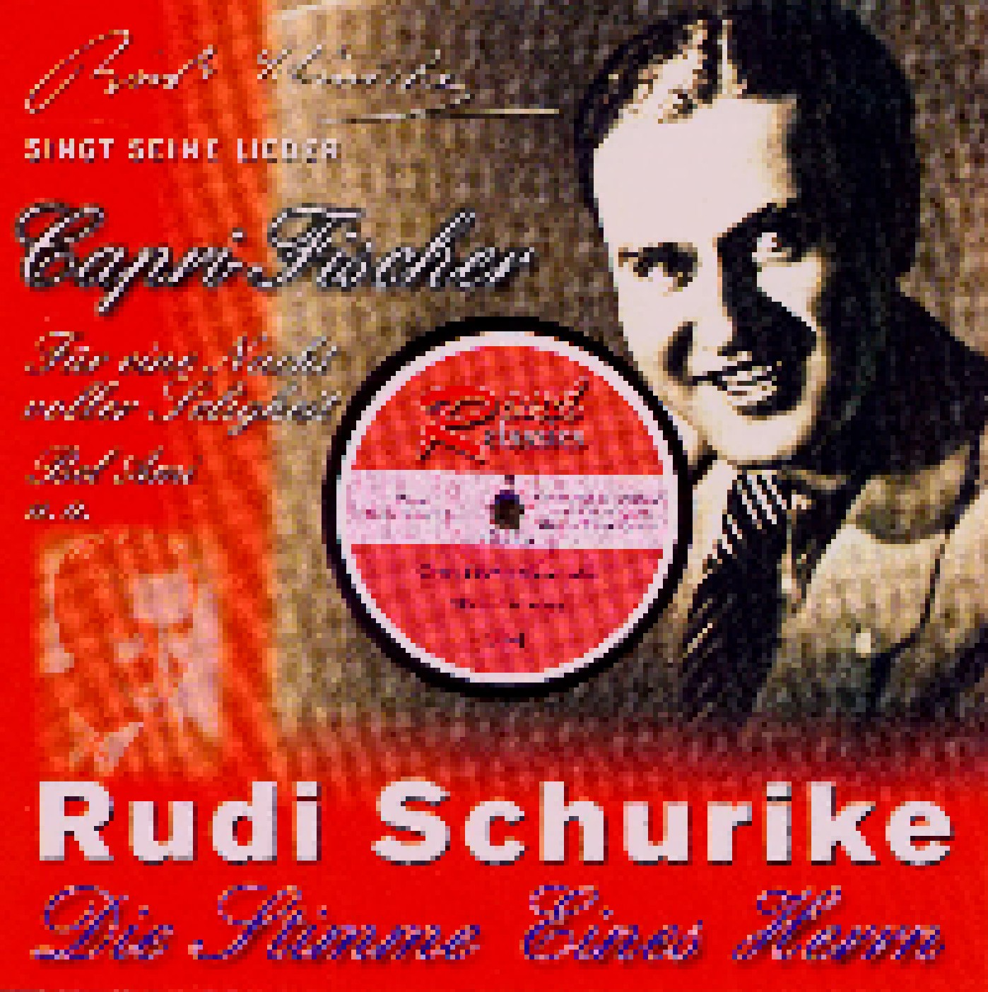 Capri-Fischer | CD (2002, Compilation, Remastered) von Rudi Schuricke