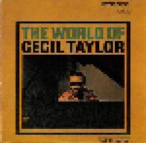 Cover - Cecil Taylor: World Of Cecil Taylor, The