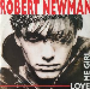 Cover - Robert Newman: Love Me Girl