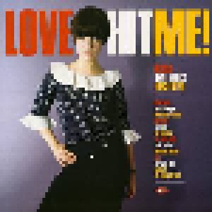Cover - Adrienne Poster: Love Hit Me! Decca Beat Girls 1963-1970