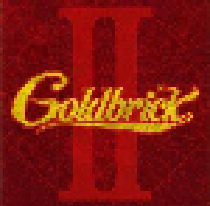Goldbrick: Goldbrick II - Cover