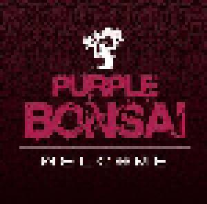 Purple Bonsai: Welcome - Cover