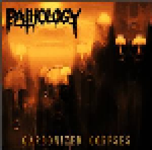 Pathology: Carbonized Corpses (CD) - Bild 1