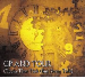 Grand Tour: Clocks That Tick (But Never Talk) (CD) - Bild 1