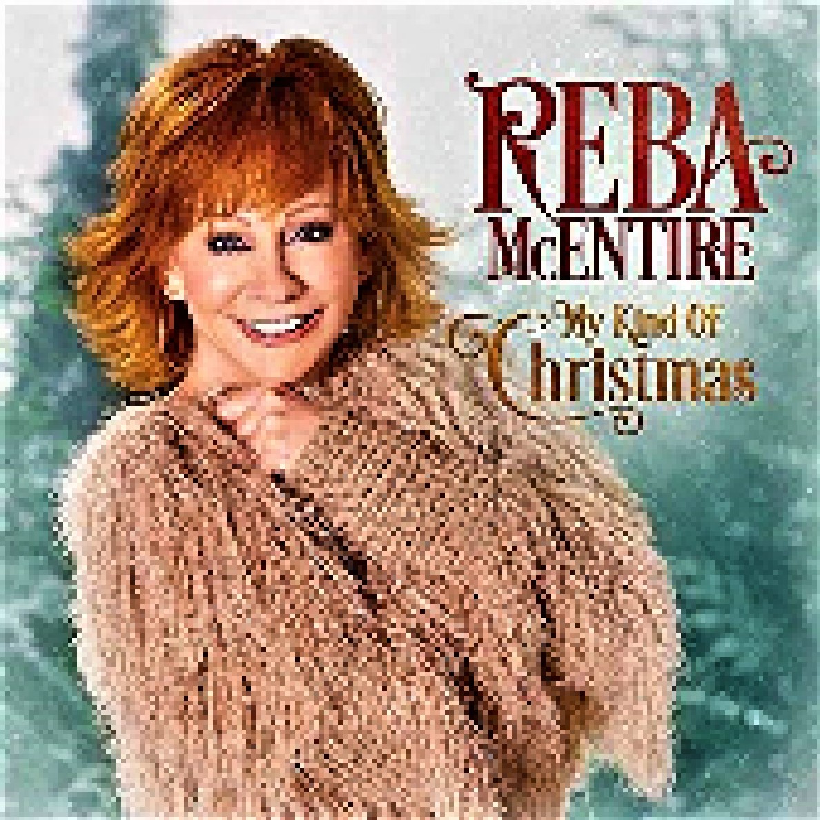 My Kind Of Christmas Cd 2017 Re Release Von Reba Mcentire