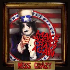Cover - Miss Crazy: Make America Crazy Again