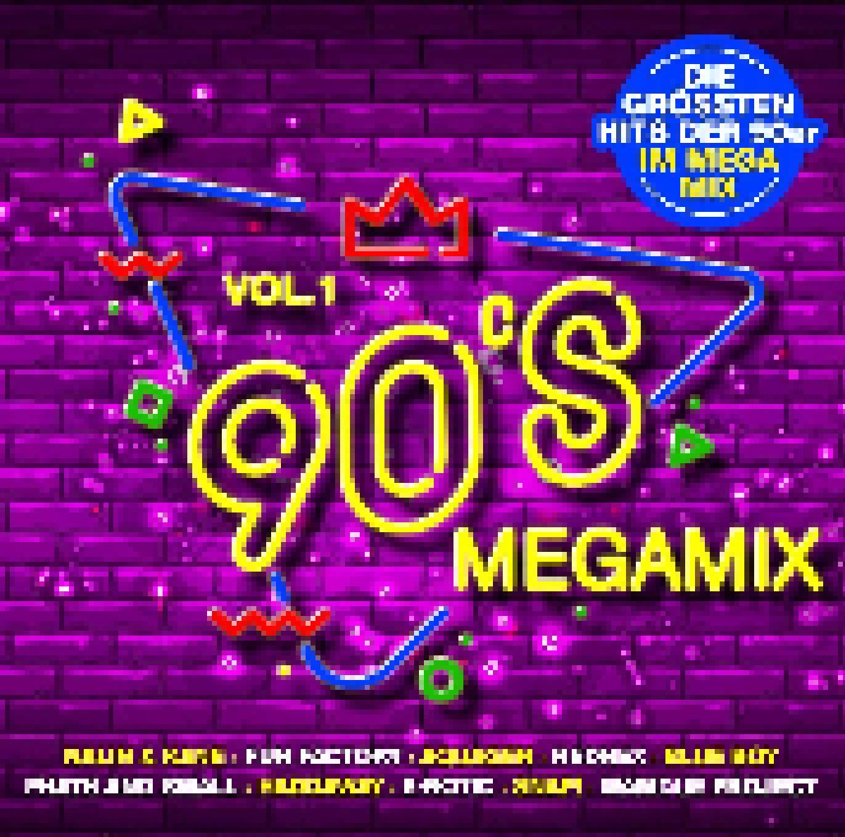 90 S Megamix Vol 1 Die Großten Hits Der 90er Im Mega Mix