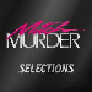 Mitch Murder: Selections (4-LP) - Bild 1