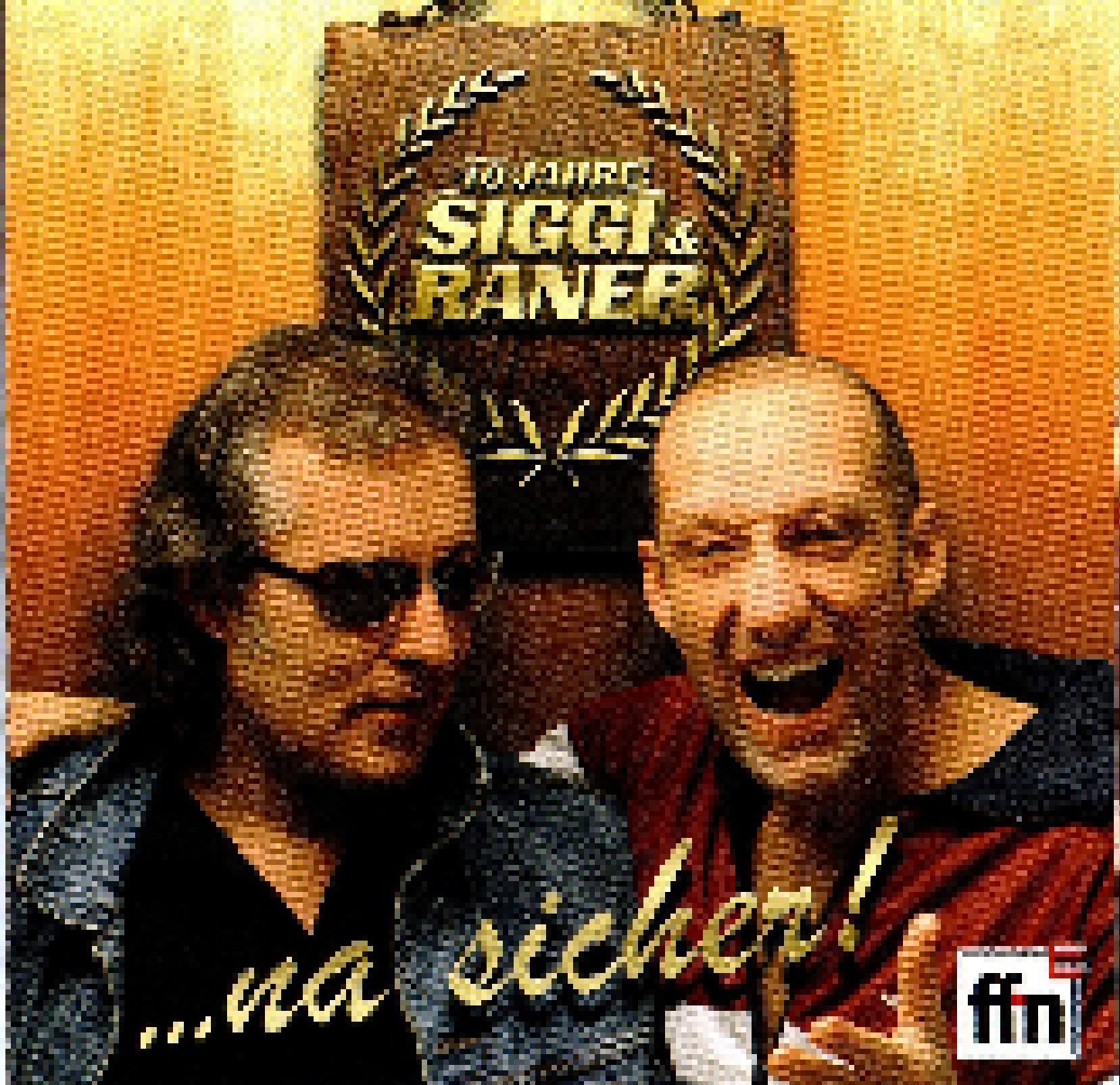 Na Sicher  CD (2005) von Siggi & Raner