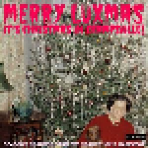 Cover - Little Esther Phillips, Mel Walker, The Johnny Otis Orchestra: Merry Luxmas – It’s Christmas In Crampsville! (Season's Gratings From The Cramps' Vinyl Basement)
