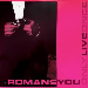 The Romans: You Only Live Once (LP) - Bild 1