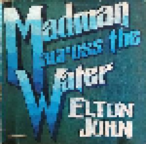 Elton John: Madman Across The Water (1971)
