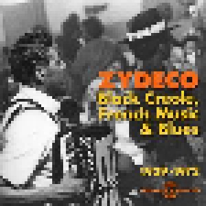 Cover - Clifton Chenier & His Band: Zydeco. Black Creole, French Music & Blues