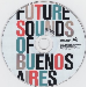 Future Sounds Of Buenos Aires (CD) - Bild 3