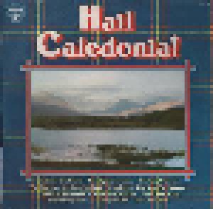 Cover - Calum Kennedy Family, The: Hail Caledonia!