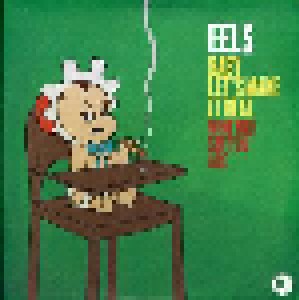 Eels: Baby Let's Make It Real (7") - Bild 1