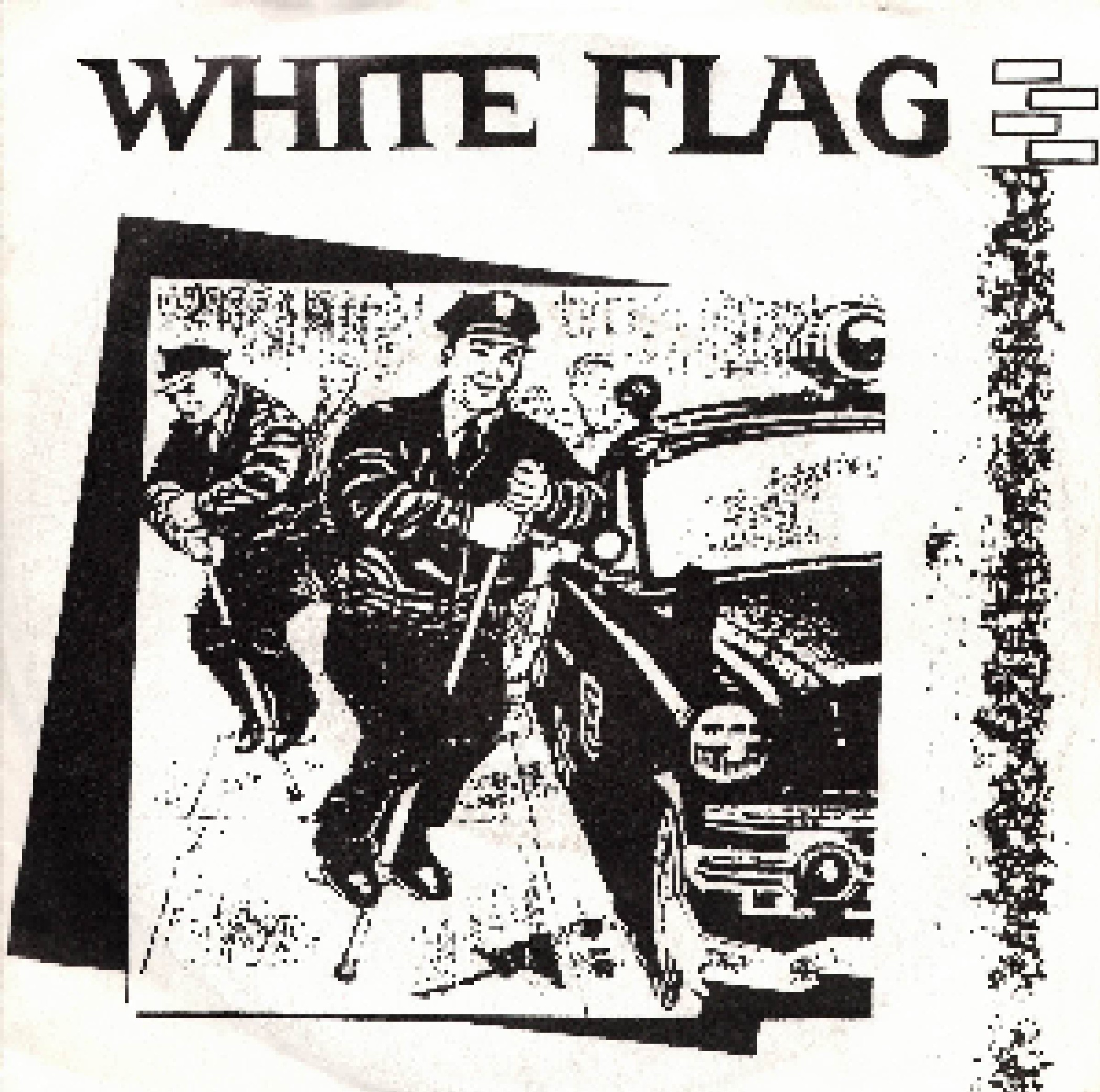 Psycho Cop  7" (1986) von White Flag