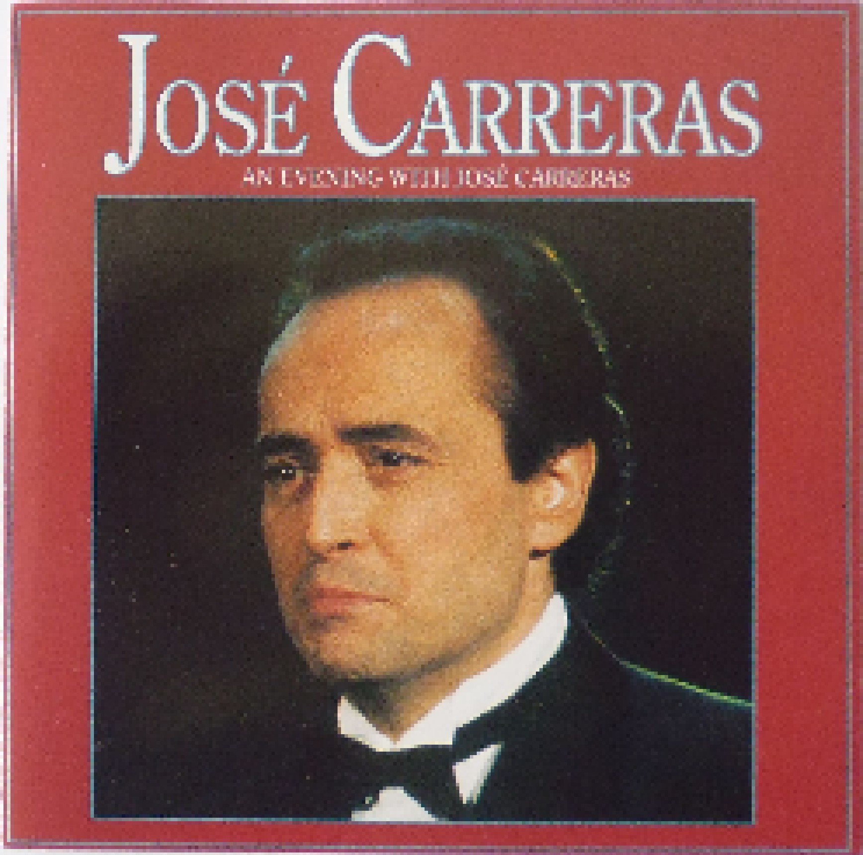 An Evening With José Carreras Cd 1992 Compilation Live Von José Carreras