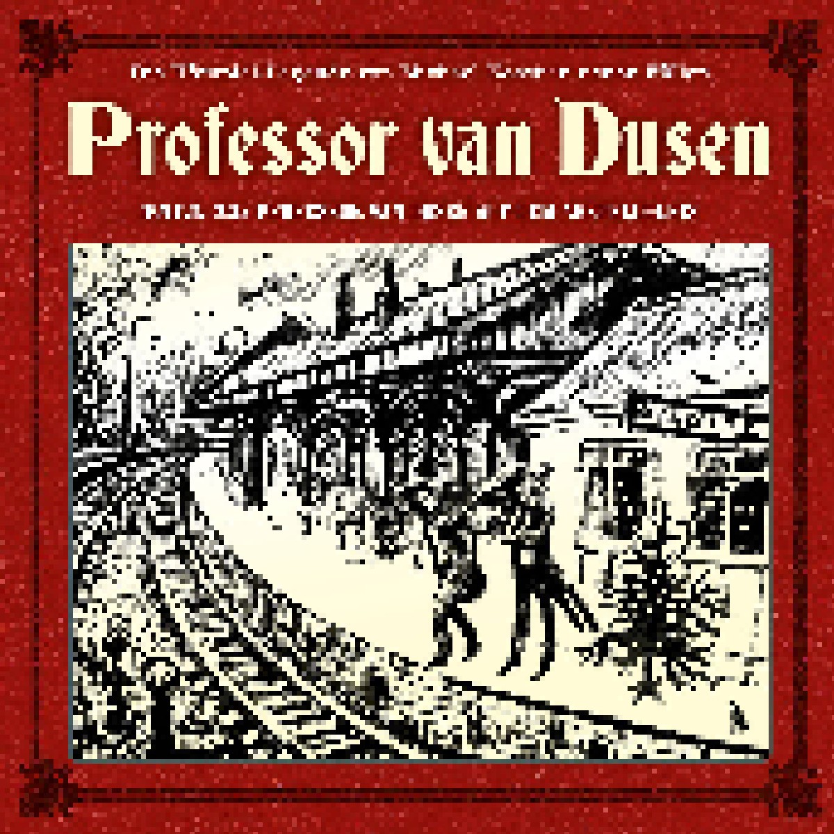 Professor Van Dusen Fall 32 Professor Van Dusen Auf Dem Abstellgleis Cd 2022 Von Michael 
