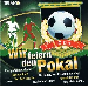 Cover - Markus & Ferry Feat. Bb Klaus: Wir Feiern Den Pokal