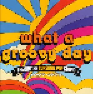 Cover - Robbie: What A Groovy Day - The British Sunshine Pop Sound 1967-1972