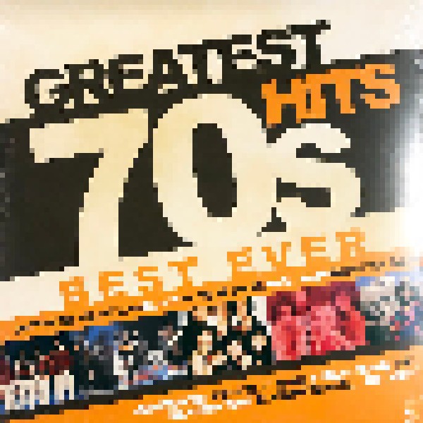 Greatest Hits 70s Best Ever | LP (2022, Best-Of, 180 Gramm Vinyl ...