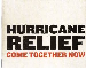 Cover - Kirk Whalum & Friends: Hurricane Relief - Come Together Now