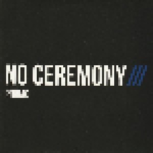 No Ceremony: No Ceremony (Promo-CD) - Bild 1