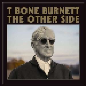 T-Bone Burnett: The Other Side (LP) - Bild 1