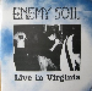 Enemy Soil: Live In Virginia (7") - Bild 1