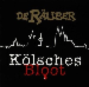 Cover - De Räuber: Kölsches Bloot