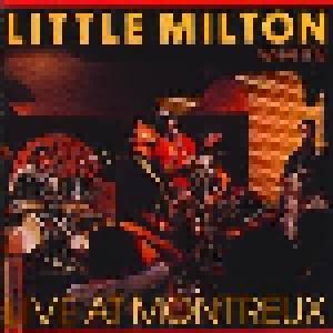 Little Milton: What It Is - Live At Montreux - Cover