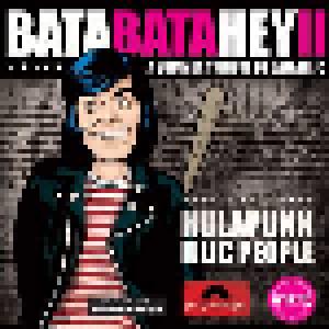 Hulapunk, Illic People: Bata Bata Hey II - A Summer Tribute To Bata Illic - Cover