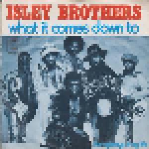 The Isley Brothers: What It Comes Down To - Cover