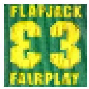 Flapjack: Fairplay (CD) - Bild 1