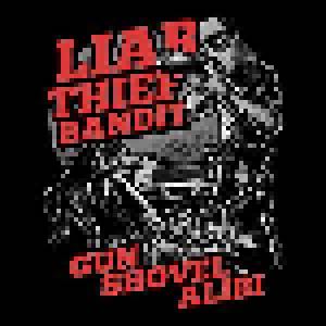 Liar Thief Bandit: Gun Shovel Alibi - Cover