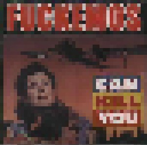 Fuckemos: Can Kill You (CD) - Bild 1