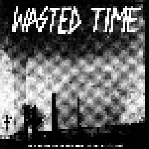 Wasted Time: 2005 - 2009: Four Years Of Futility - Cover