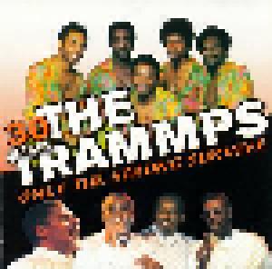 The Trammps: 30 Years - Only The Strong Survive - Cover